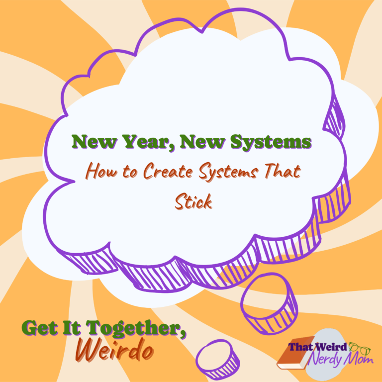 Podcast image - New Year, New Systems: How to Create Systems That Stick